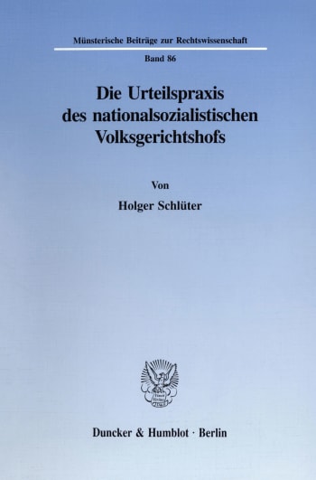 Cover: Die Urteilspraxis des nationalsozialistischen Volksgerichtshofs