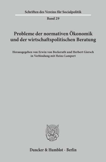 Cover: Probleme der normativen Ökonomik und der wirtschaftspolitischen Beratung