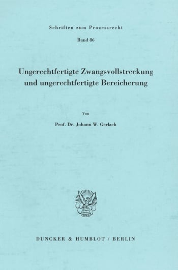 Cover: Ungerechtfertigte Zwangsvollstreckung und ungerechtfertigte Bereicherung