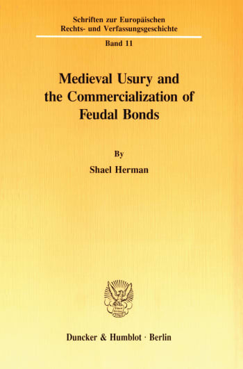 Cover: Medieval Usury and the Commercialization of Feudal Bonds