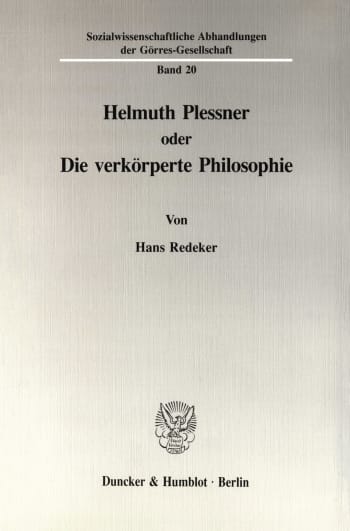 Cover: Helmuth Plessner oder Die verkörperte Philosophie