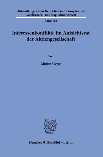 Cover: Interessenkonflikte im Aufsichtsrat der Aktiengesellschaft