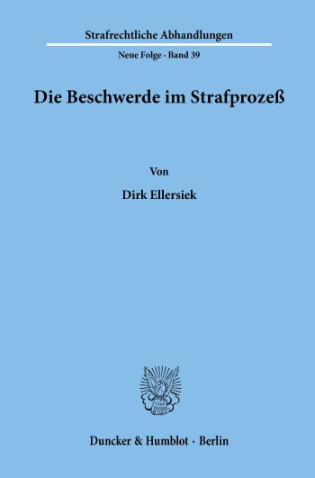 Cover: Die Beschwerde im Strafprozeß