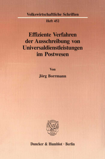 Cover: Effiziente Verfahren der Ausschreibung von Universaldienstleistungen im Postwesen