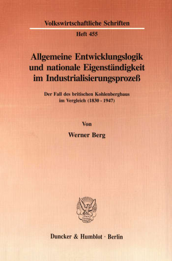 Cover: Allgemeine Entwicklungslogik und nationale Eigenständigkeit im Industrialisierungsprozeß