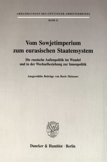 Cover: Vom Sowjetimperium zum eurasischen Staatensystem