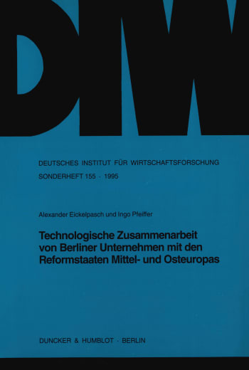 Cover: Technologische Zusammenarbeit von Berliner Unternehmen mit den Reformstaaten Mittel- und Osteuropas