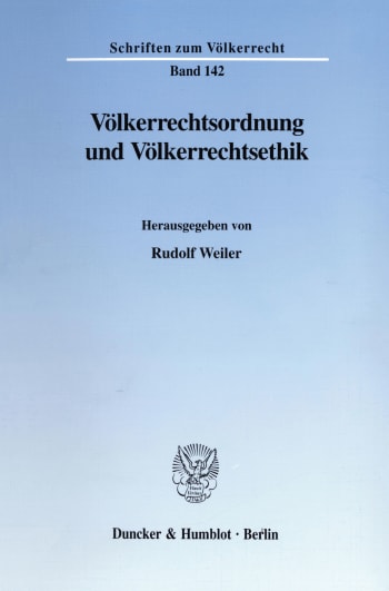 Cover: Völkerrechtsordnung und Völkerrechtsethik