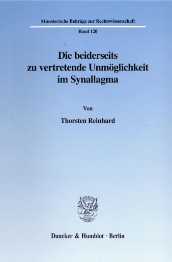 Cover: Die beiderseits zu vertretende Unmöglichkeit im Synallagma