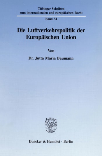 Cover: Die Luftverkehrspolitik der Europäischen Union