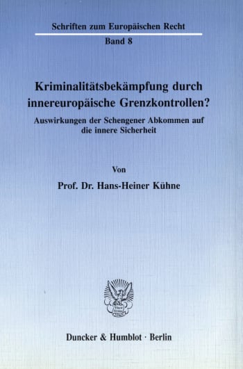 Cover: Kriminalitätsbekämpfung durch innereuropäische Grenzkontrollen?