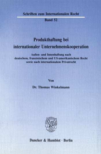 Cover: Produkthaftung bei internationaler Unternehmenskooperation