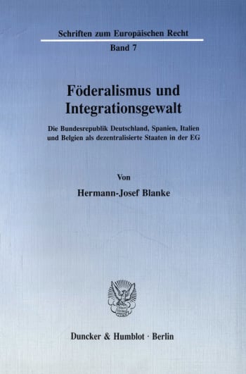 Cover: Föderalismus und Integrationsgewalt