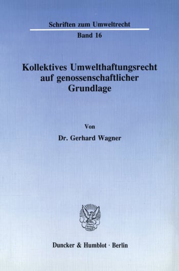 Cover: Kollektives Umwelthaftungsrecht auf genossenschaftlicher Grundlage
