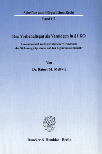 Cover: Das Vorbehaltsgut als Vermögen in § 1 KO