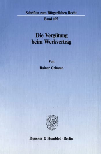 Cover: Die Vergütung beim Werkvertrag