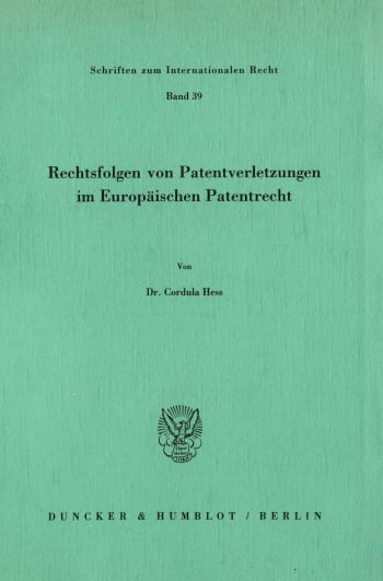 Cover: Rechtsfolgen von Patentverletzungen im Europäischen Patentrecht