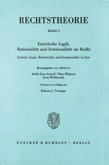 Cover: Juristische Logik, Rationalität und Irrationalität im Recht / Juristic Logic, Rationality and Irrationality in Law