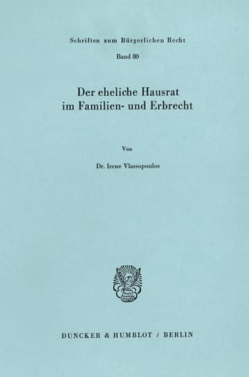 Cover: Der eheliche Hausrat im Familien- und Erbrecht