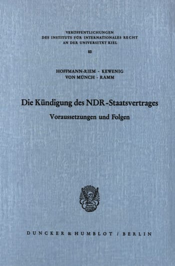 Cover: Die Kündigung des NDR Staatsvertrages