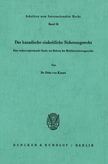 Cover: Das kanadische einheitliche Sicherungsrecht