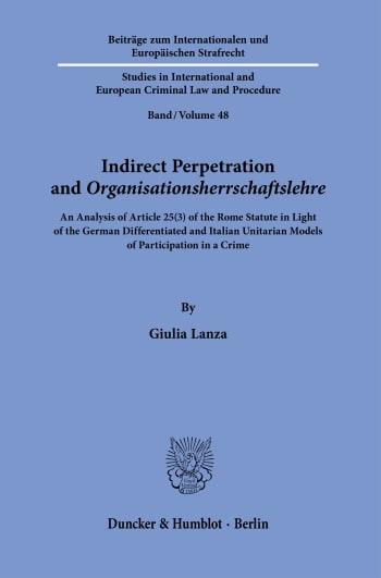 Cover: Indirect Perpetration and ›Organisationsherrschaftslehre‹