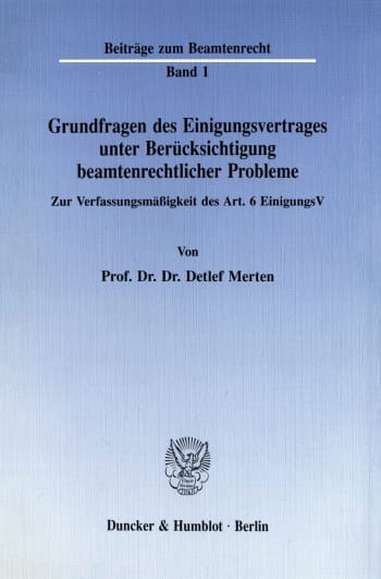 Cover: Grundfragen des Einigungsvertrages unter Berücksichtigung beamtenrechtlicher Probleme