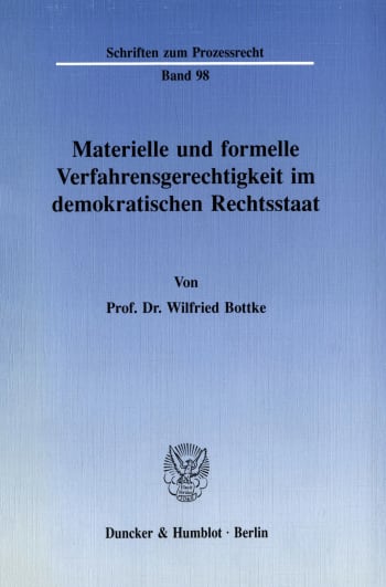 Cover: Materielle und formelle Verfahrensgerechtigkeit im demokratischen Rechtsstaat