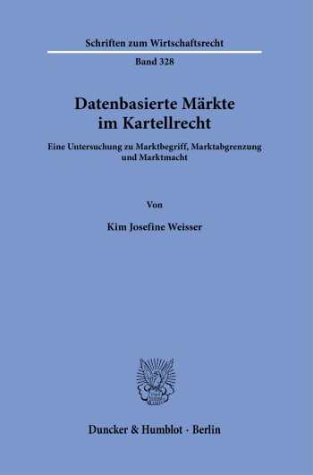 Cover: Datenbasierte Märkte im Kartellrecht