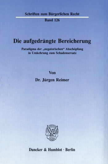 Cover: Die aufgedrängte Bereicherung