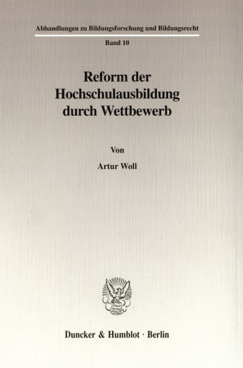 Cover: Reform der Hochschulausbildung durch Wettbewerb