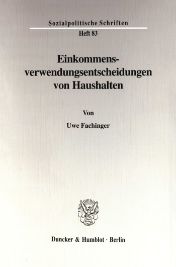 Cover: Einkommensverwendungsentscheidungen von Haushalten