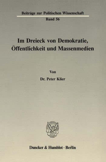 Cover: Im Dreieck von Demokratie, Öffentlichkeit und Massenmedien