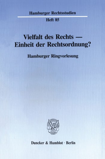 Cover: Vielfalt des Rechts - Einheit der Rechtsordnung?