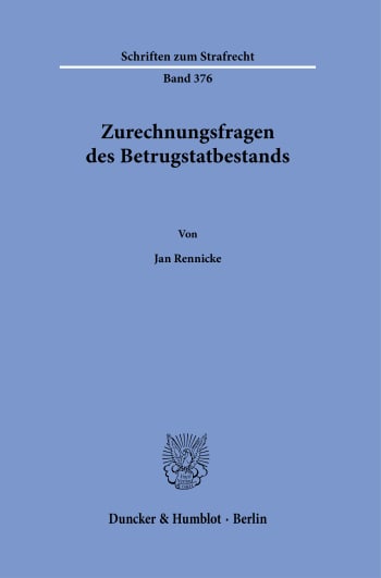 Cover: Zurechnungsfragen des Betrugstatbestands