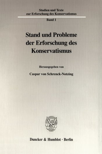 Cover: Stand und Probleme der Erforschung des Konservatismus