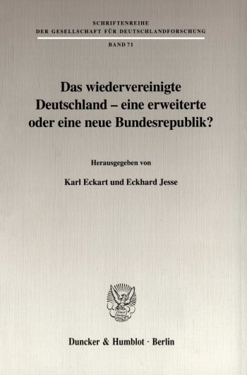 Cover: Das wiedervereinigte Deutschland - eine erweiterte oder eine neue Bundesrepublik?