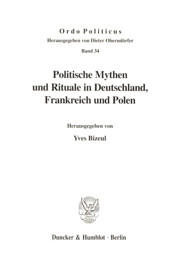 Cover: Politische Mythen und Rituale in Deutschland, Frankreich und Polen