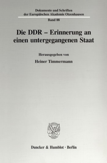 Cover: Die DDR - Erinnerung an einen untergegangenen Staat