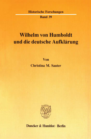 Cover: Wilhelm von Humboldt und die deutsche Aufklärung