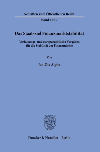 Cover: Das Staatsziel Finanzmarktstabilität