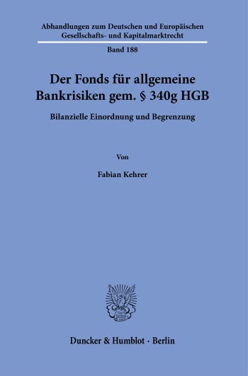 Cover: Der Fonds für allgemeine Bankrisiken gem. § 340g HGB