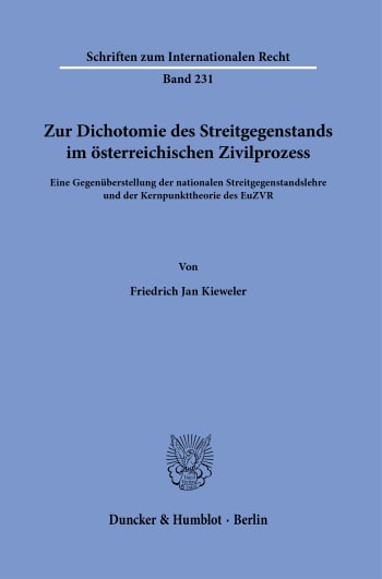 Cover: Zur Dichotomie des Streitgegenstands im österreichischen Zivilprozess