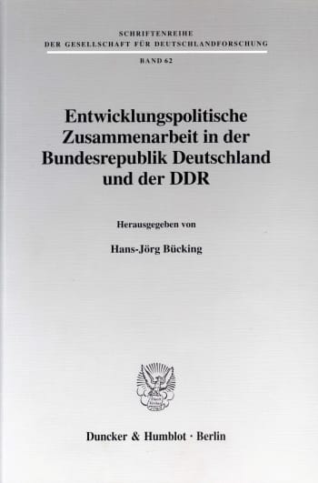 Cover: Entwicklungspolitische Zusammenarbeit in der Bundesrepublik Deutschland und der DDR