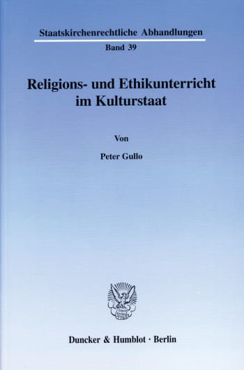 Cover: Religions- und Ethikunterricht im Kulturstaat