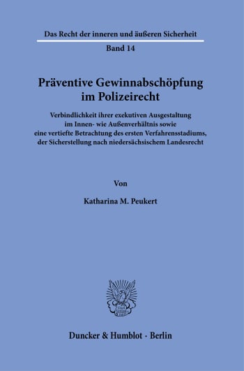 Cover: Präventive Gewinnabschöpfung im Polizeirecht