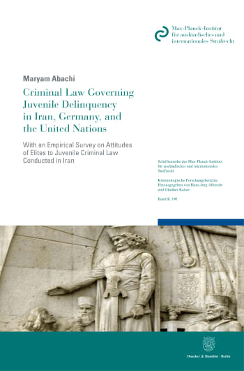 Cover: Criminal Law Governing Juvenile Delinquency in Iran, Germany, and the United Nations