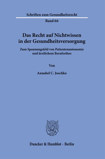 Cover: Das Recht auf Nichtwissen in der Gesundheitsversorgung