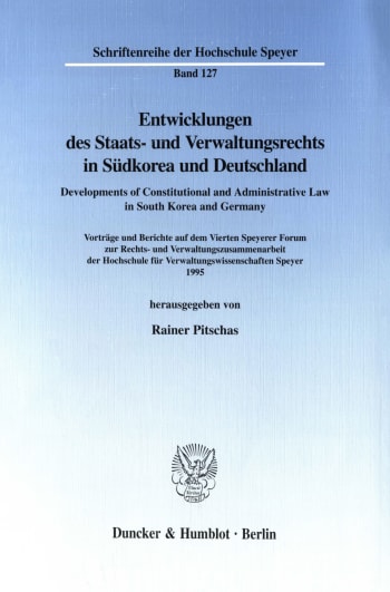 Cover: Entwicklungen des Staats- und Verwaltungsrechts in Südkorea und Deutschland / Developments of Constitutional and Administrative Law in South Korea and Germany