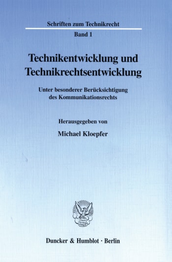 Cover: Technikentwicklung und Technikrechtsentwicklung